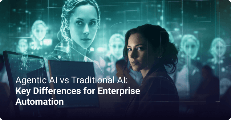 Agentic AI vs Traditional AI: Key Differences for Enterpr...