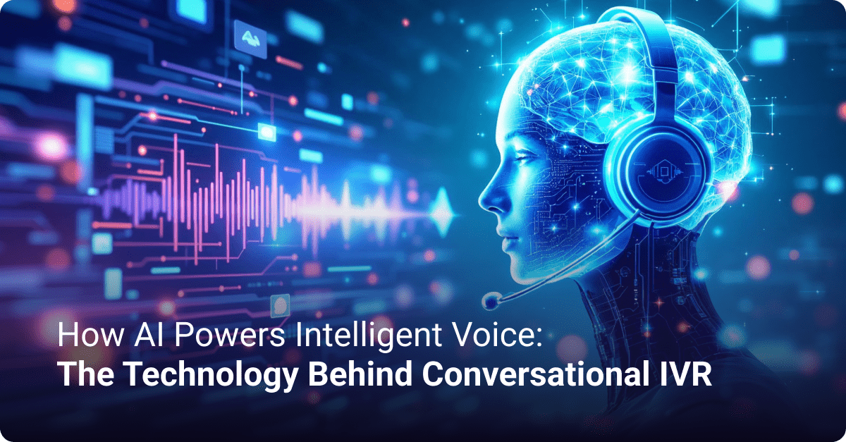 The Technology Behind Conversational IVR
